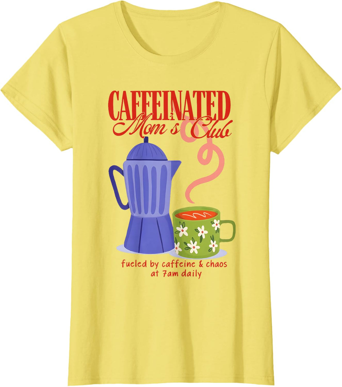 Caffeinated Moms Club Retro Coffee Mom Life Mother's Day T-Shirt - Lemon Yellow