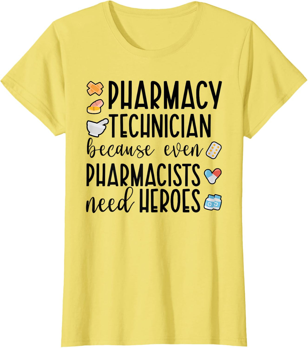 Pharmacy Technician Pharmacy Tech Pharm Tech T-Shirt - Lemon Yellow