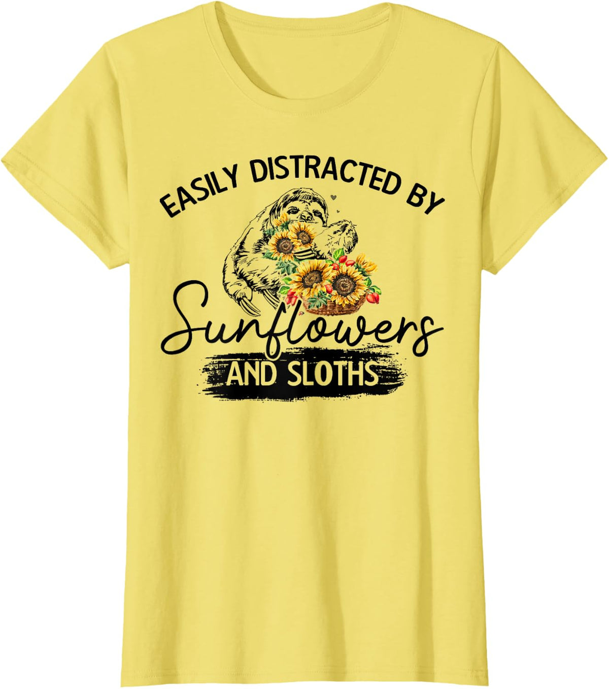 Easily Distracted by Sunflowers and Sloth - Funny Sloth Gift T-Shirt - Lemon Yellow