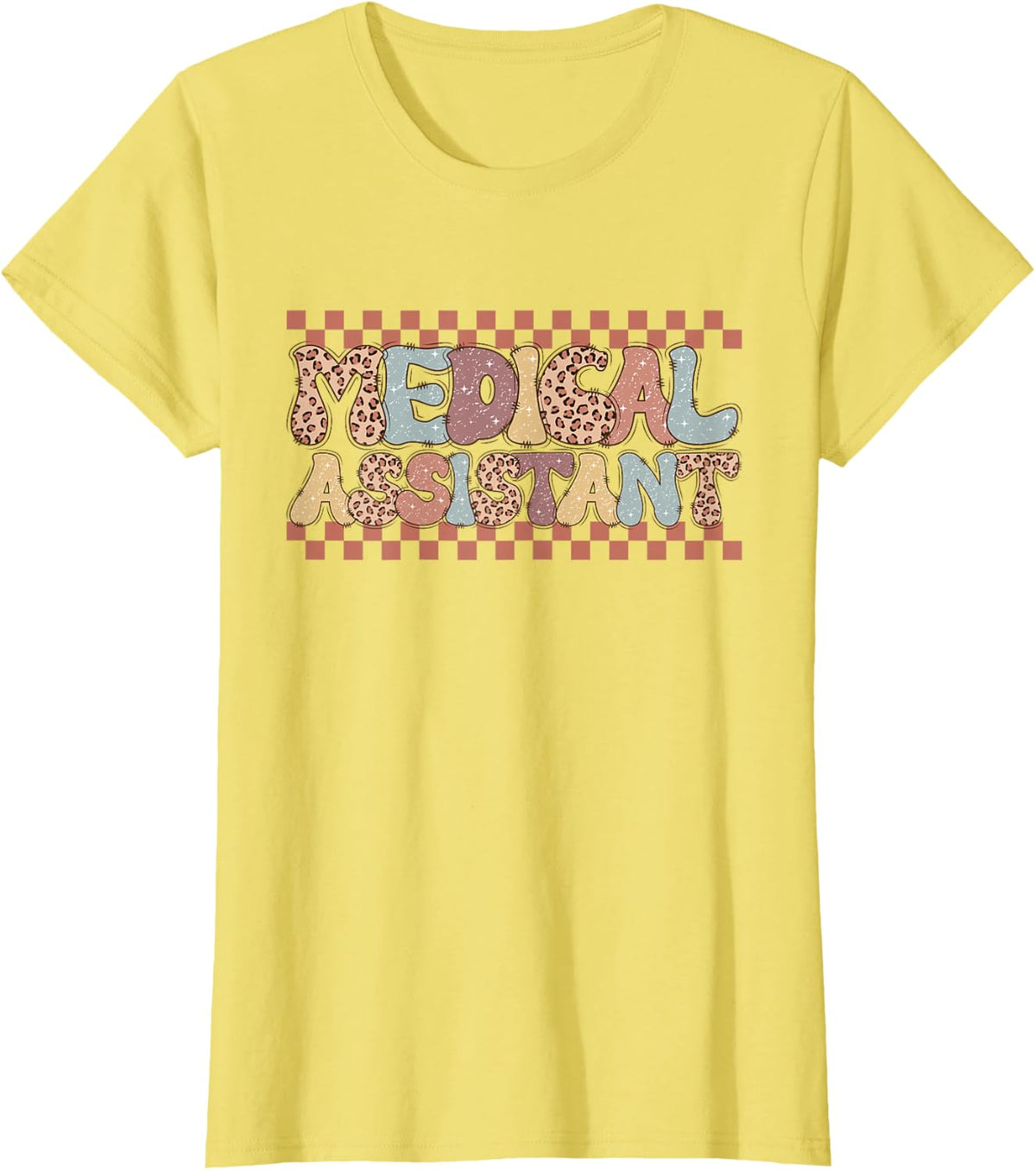 Medical Assistant Nurse Nursing Life Doctor Student T-Shirt - Lemon Yellow