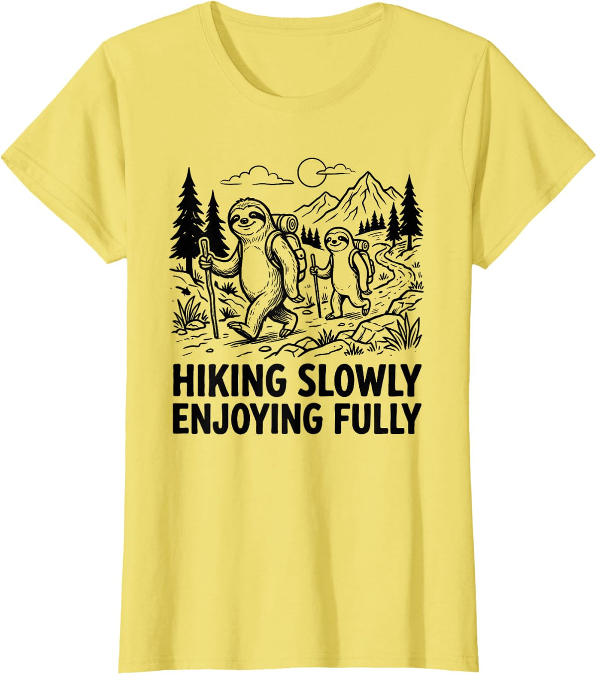 Hiking Slowly Enjoying Fully Funny Sloth T-Shirt - Lemon Yellow