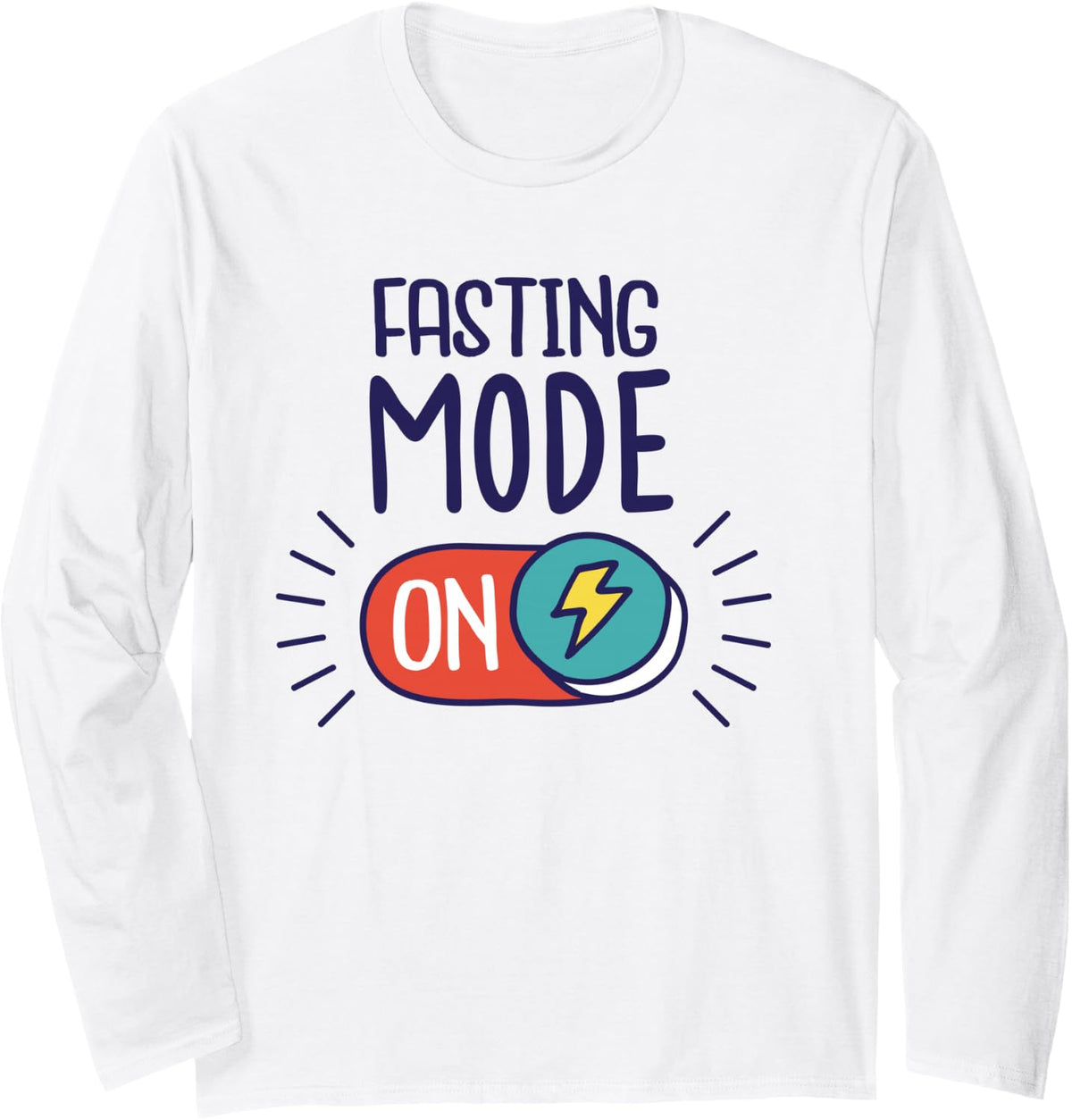 Ramadan Shirt Fasting Mode On Long Sleeve T-Shirt - Adult Unisex White