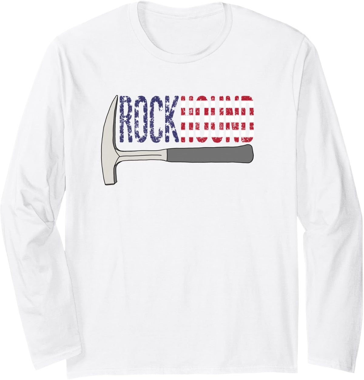 USA Flag Rockhound Rock Pick Geology Hammer Rockhounding Long Sleeve T-Shirt - Adult Unisex White