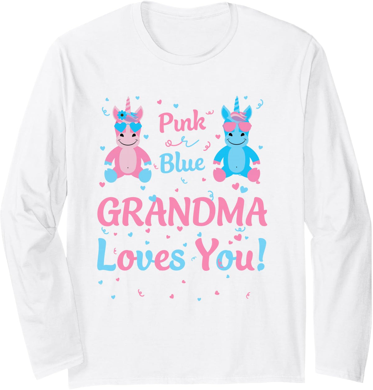 Grandma Gender Reveal Pink Blue Unicorn for Family Matching Long Sleeve T-Shirt - Adult Unisex White