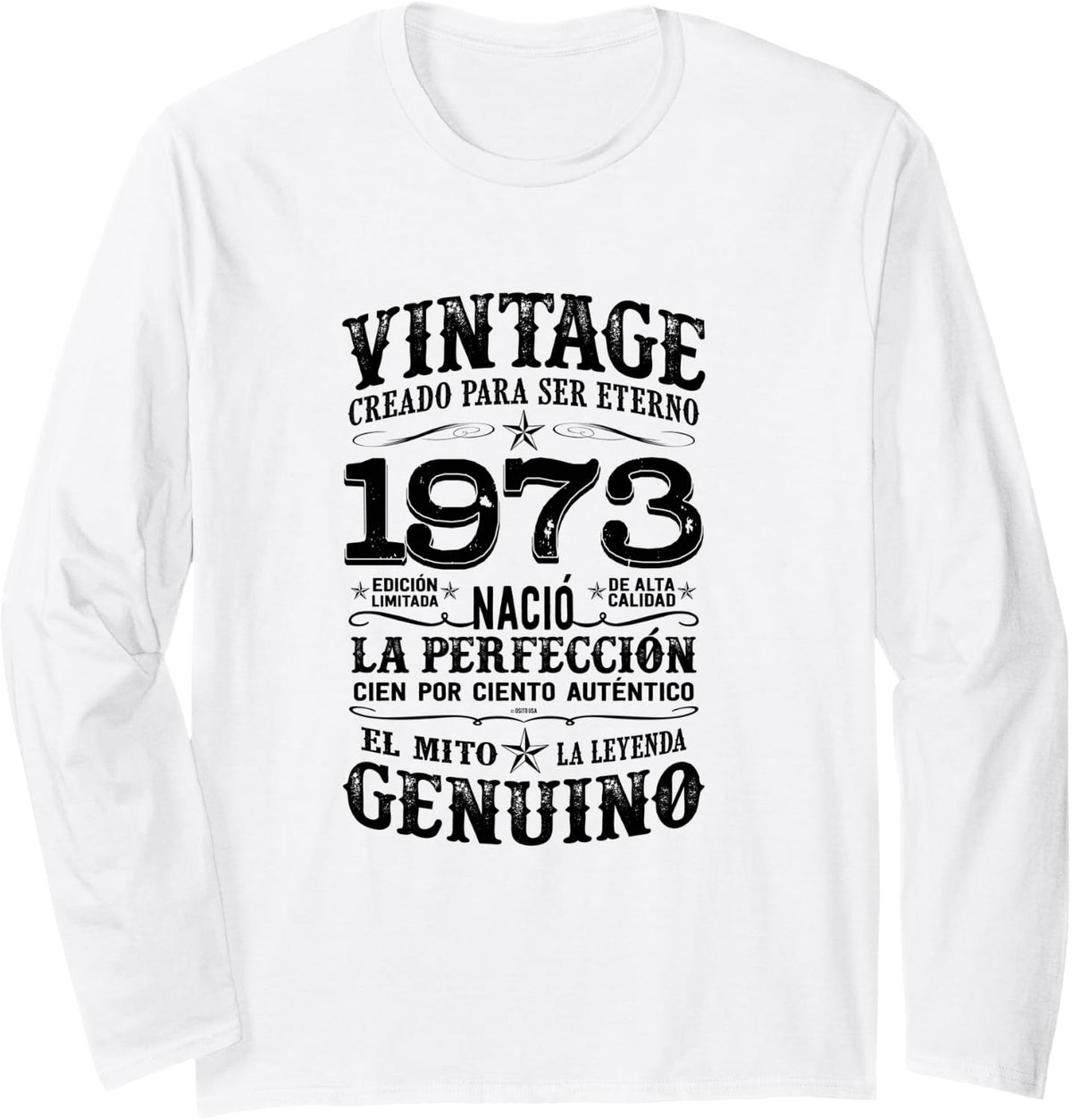 Born in 1973 51 Years Old 51st Vintage Spanish Birthday Long Sleeve T-Shirt - Adult Unisex White