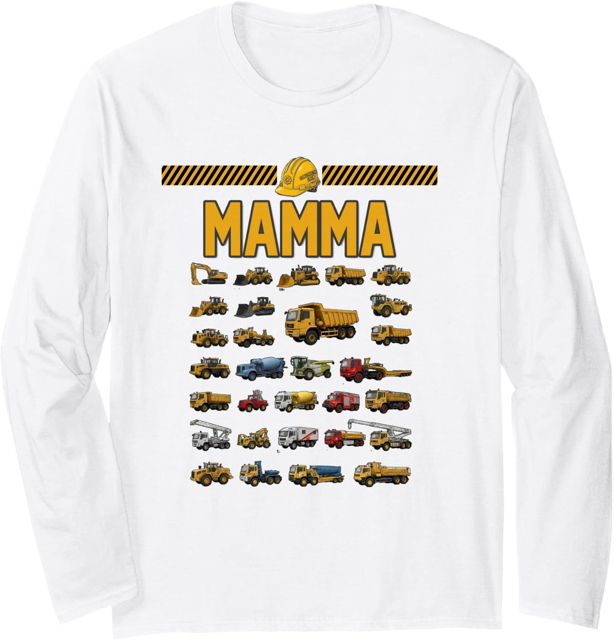 Construction Truck Excavator Mamma Birthday Men Kid Famil Long Sleeve T-Shirt - Adult Unisex White