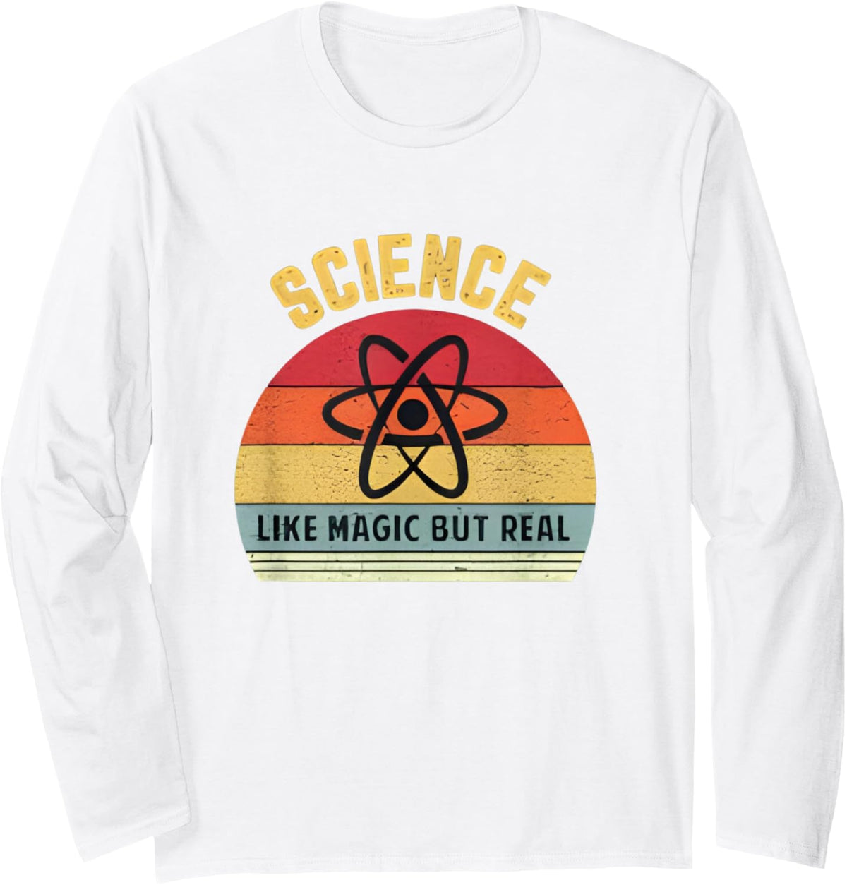 Science Like Magic But Real Science Teacher Graphics Geek Long Sleeve T-Shirt - Adult Unisex White