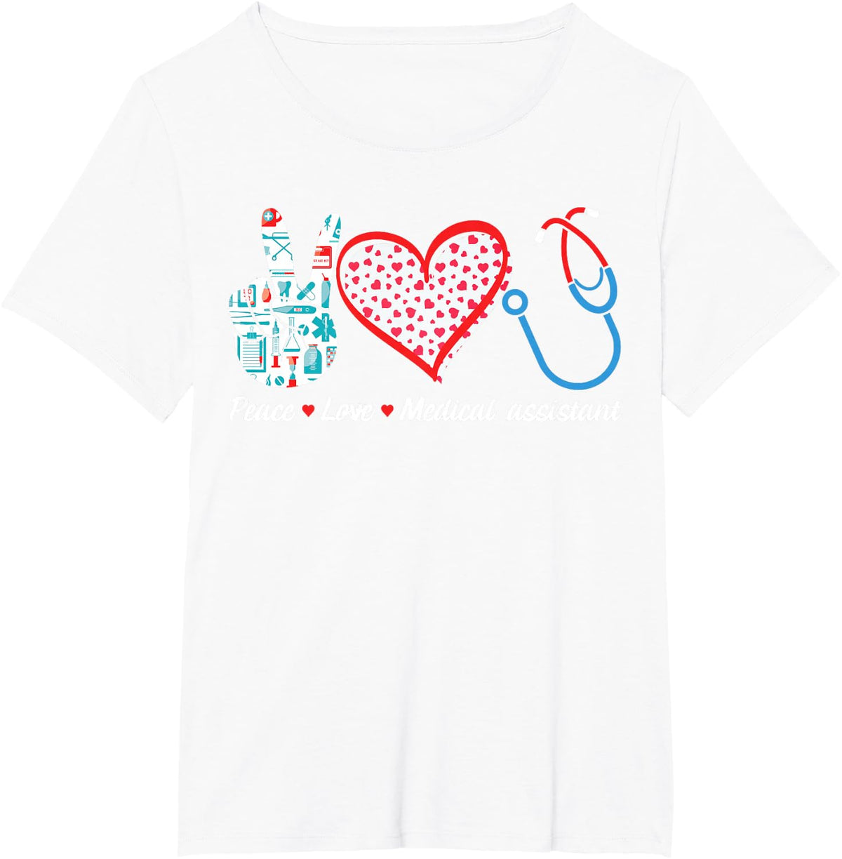 Love Medical Assistant For Medical Student Or Assistant T-Shirt - White
