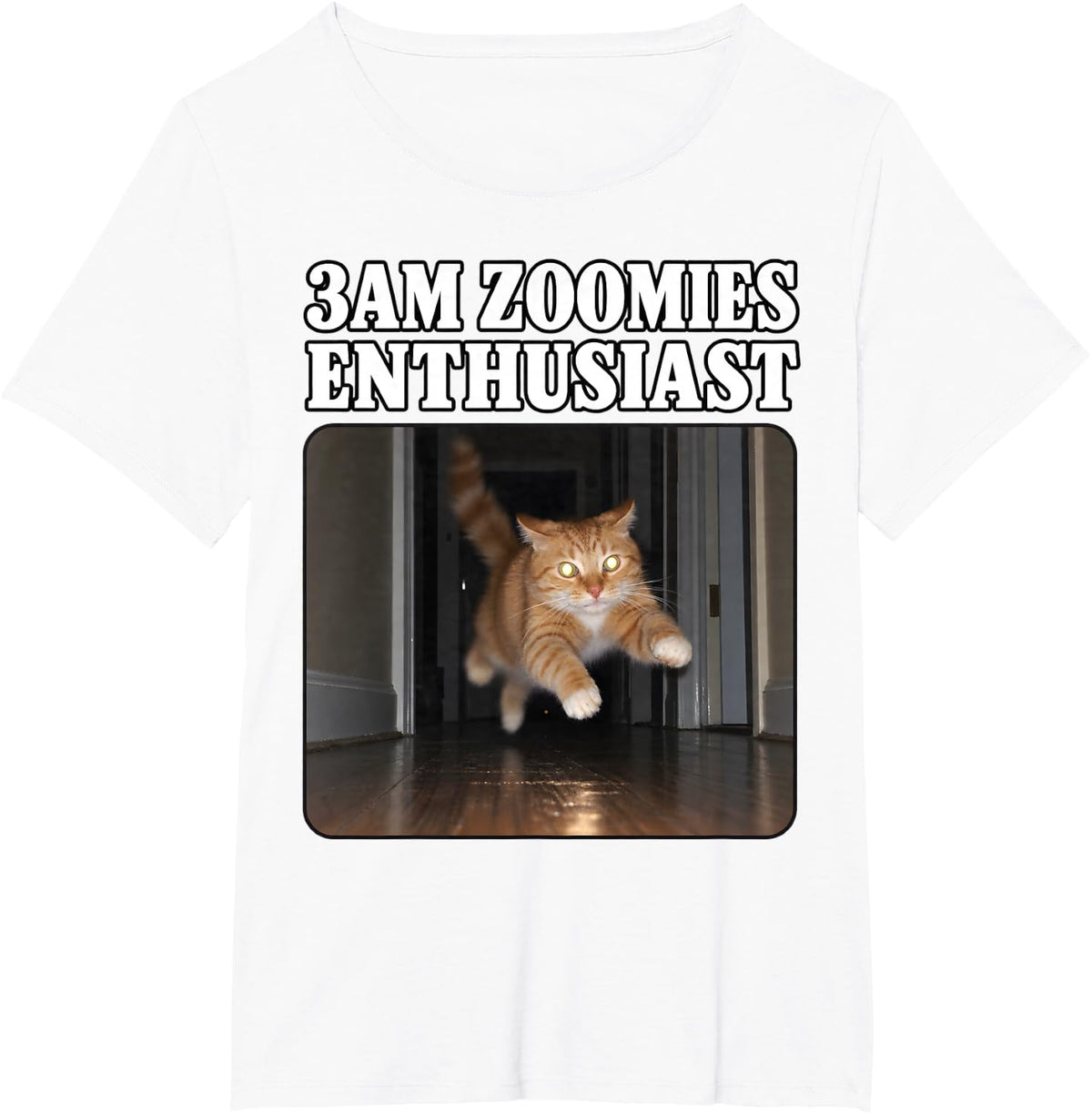Funny Cat Meme 3AM Zoomies Enthusiast Running Ginger Cat T-Shirt - White