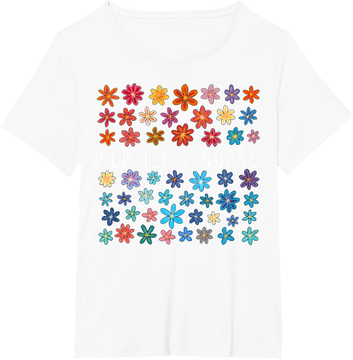 Fertility Nurse Daisy Flower Colorful IVF OBGYN Nursing RN T-Shirt - White