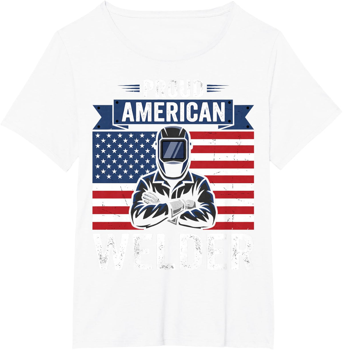Metalworker Proud American Welder Welding US Flag Welder Tee T-Shirt - White