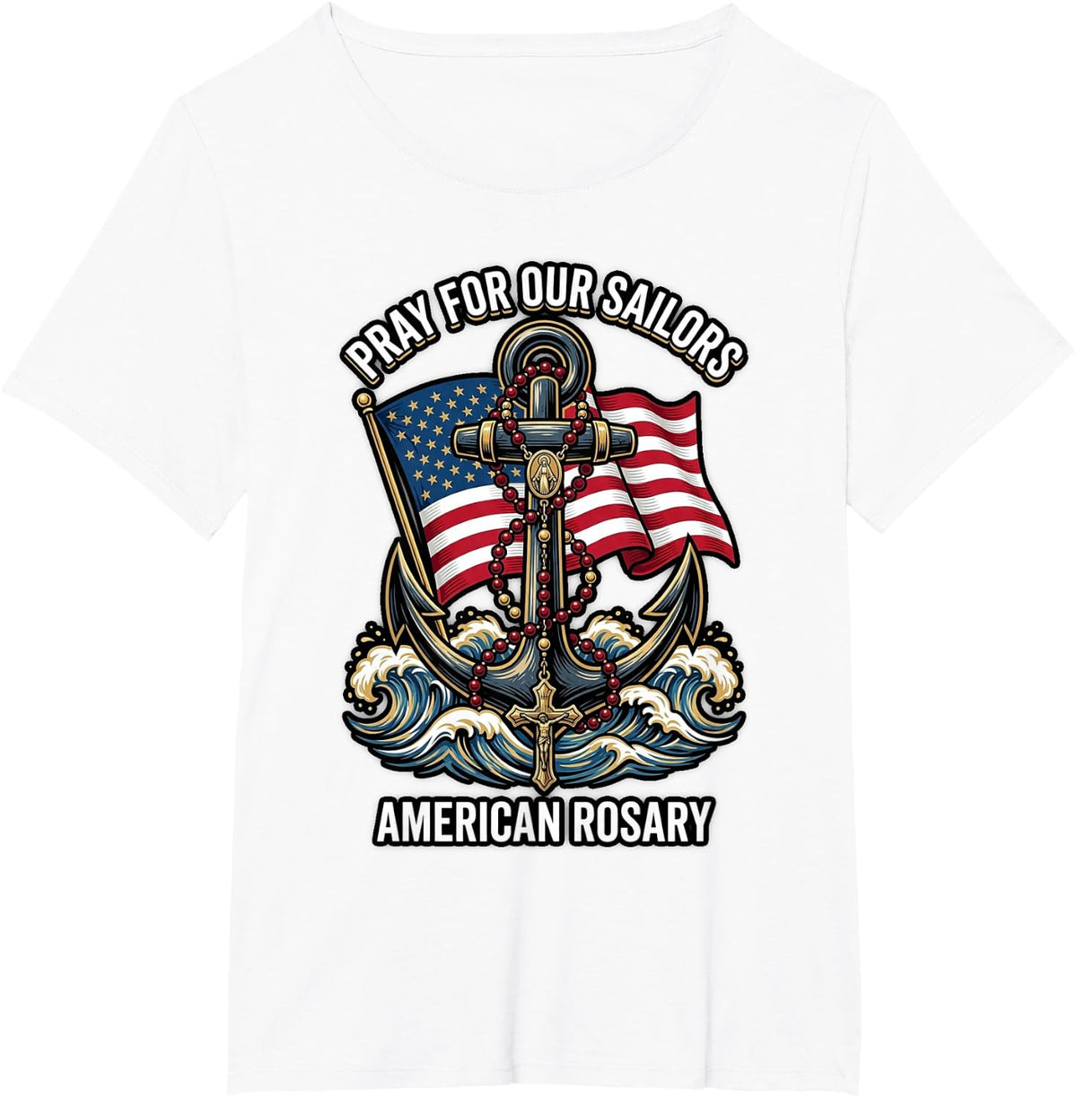 Rosary Around Anchor Flag Waves Catholic T-Shirt - White