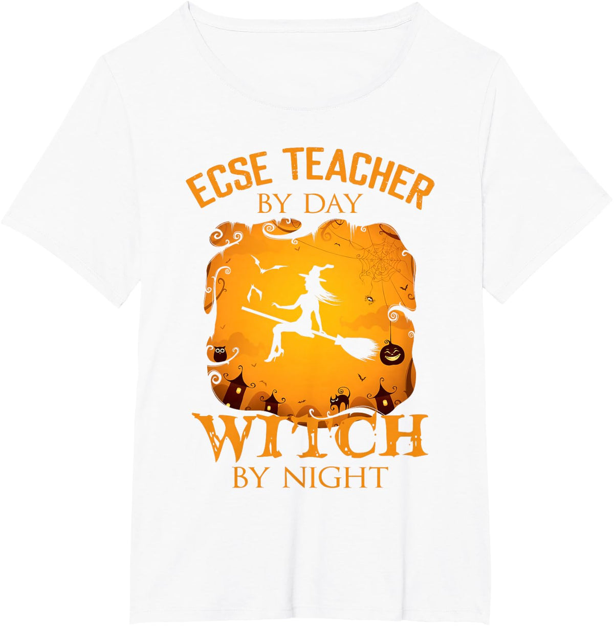 ECSE Teacher By Day Witch By Night Halloween Fun T-Shirt - White