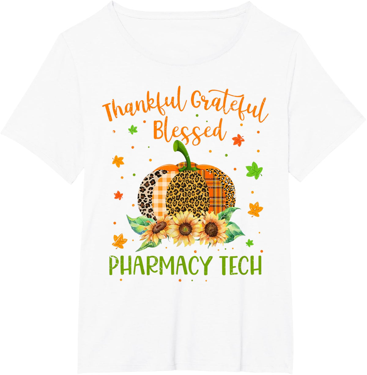 Thankful Pharmacy Tech Pumpkin Sunflower Thanksgiving T-Shirt - White