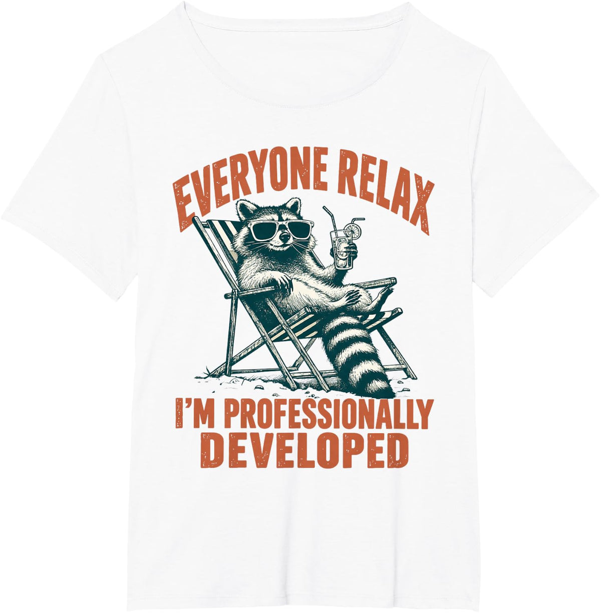 Everyone Relax I'm Professionally Developed Teacher Raccoon T-Shirt - White