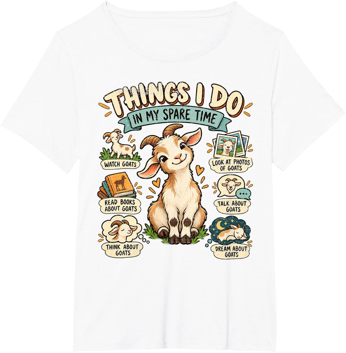 Things I Do in My Spare Time Watch and Talk About Goats T-Shirt - White