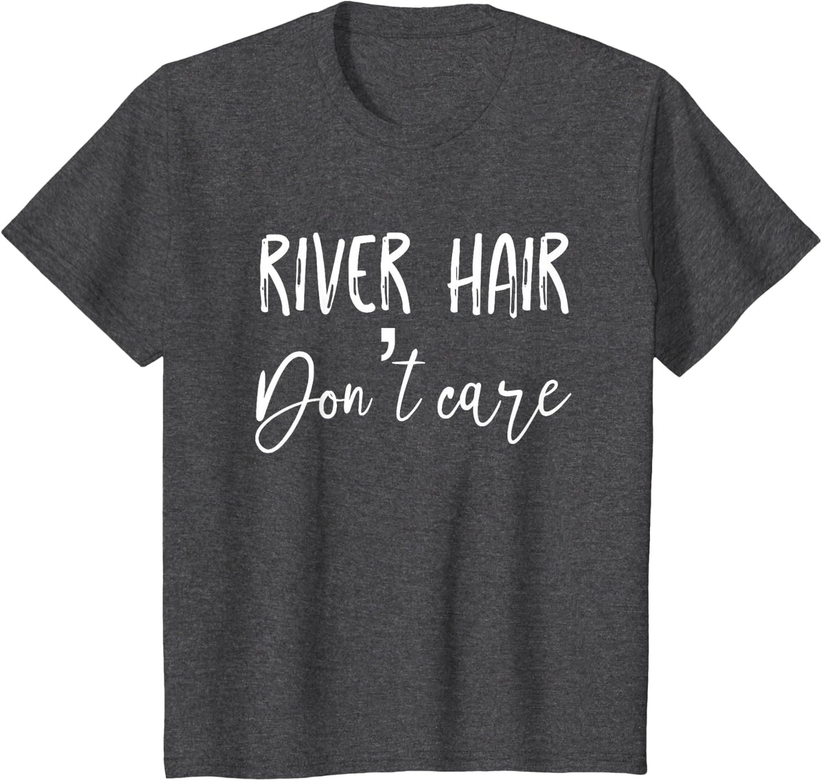 River Floating Accessories and Gear River Hair Dont Care T-Shirt - Dark Heather Grey