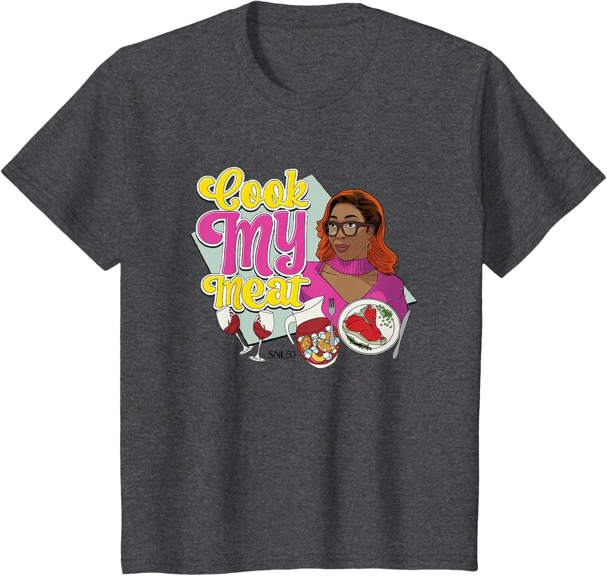 SNL Cook My Meat Lisa from Temecula T-Shirt - Dark Heather Grey
