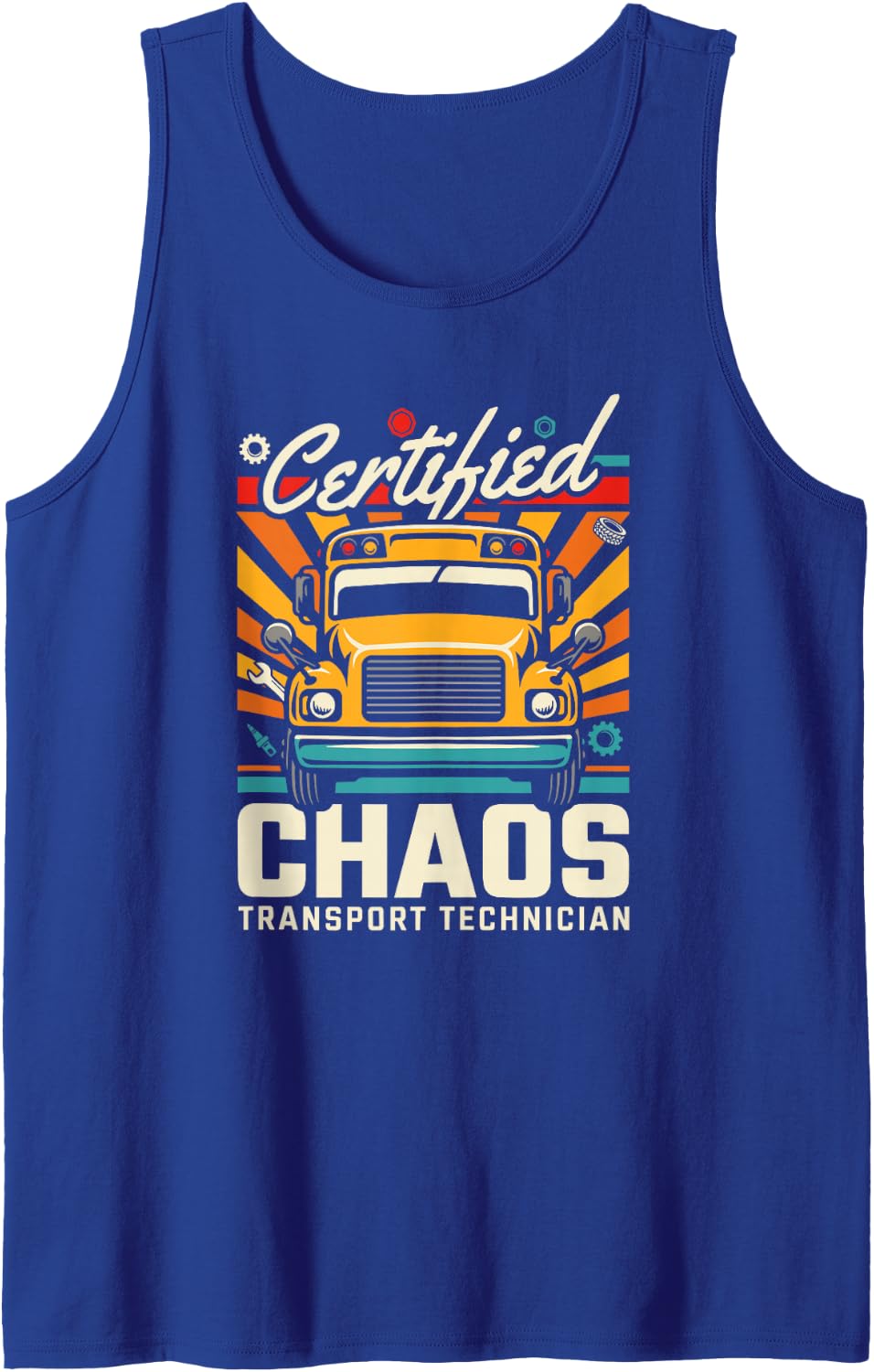 Sarcastic Certified Chaos Transport Technician Bus Driver Tank Top - Royal Blue