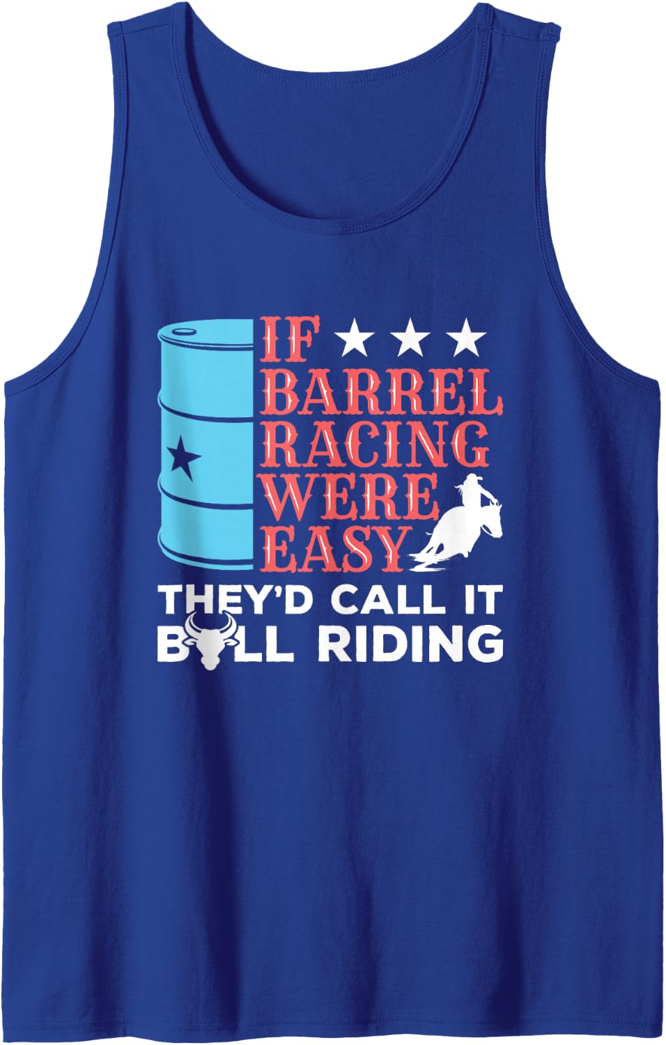 If Barrel Racing Were Easy Rodeo Horse Rider Tank Top - Royal Blue