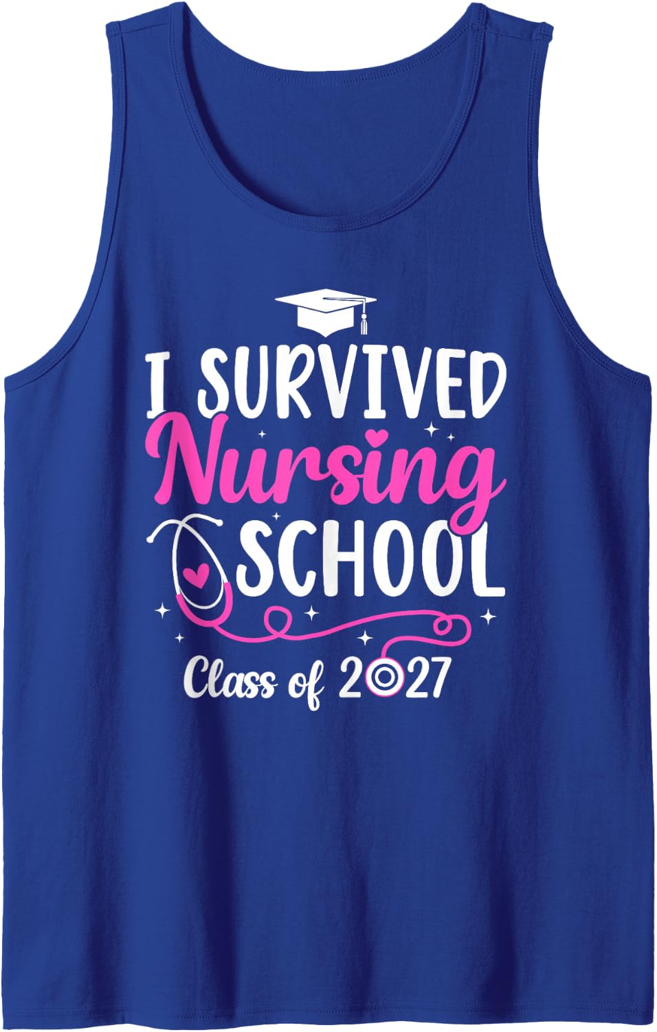 Survived Nursing School Nurse Graduation Nursing Grad 2027 Sleeveless Tank Top - Royal Blue