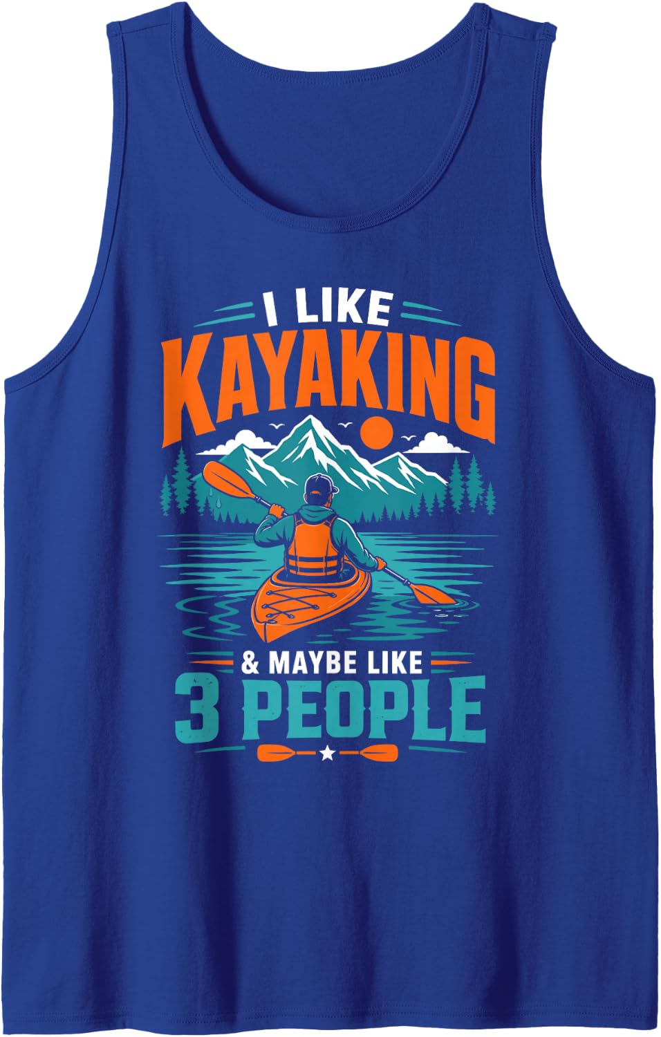 I Like Kayaking & Maybe Like 3 People Sleeveless Tank Top - Royal Blue