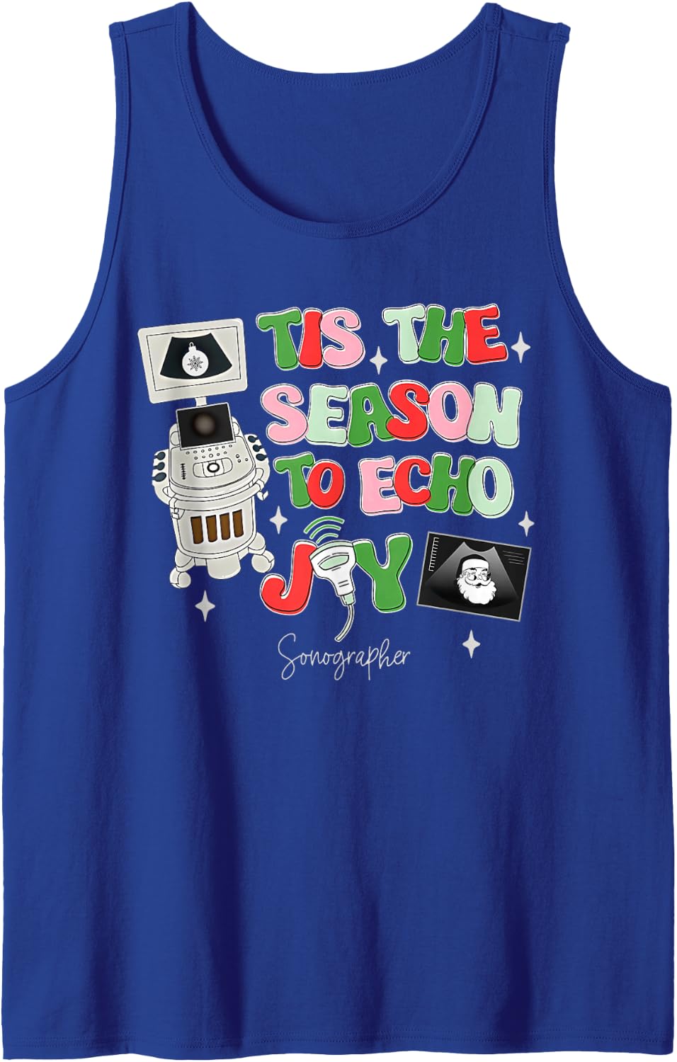 to Echo Joy Sonography Christmas Sonographer Ultrasound Tech Sleeveless Tank Top - Royal Blue