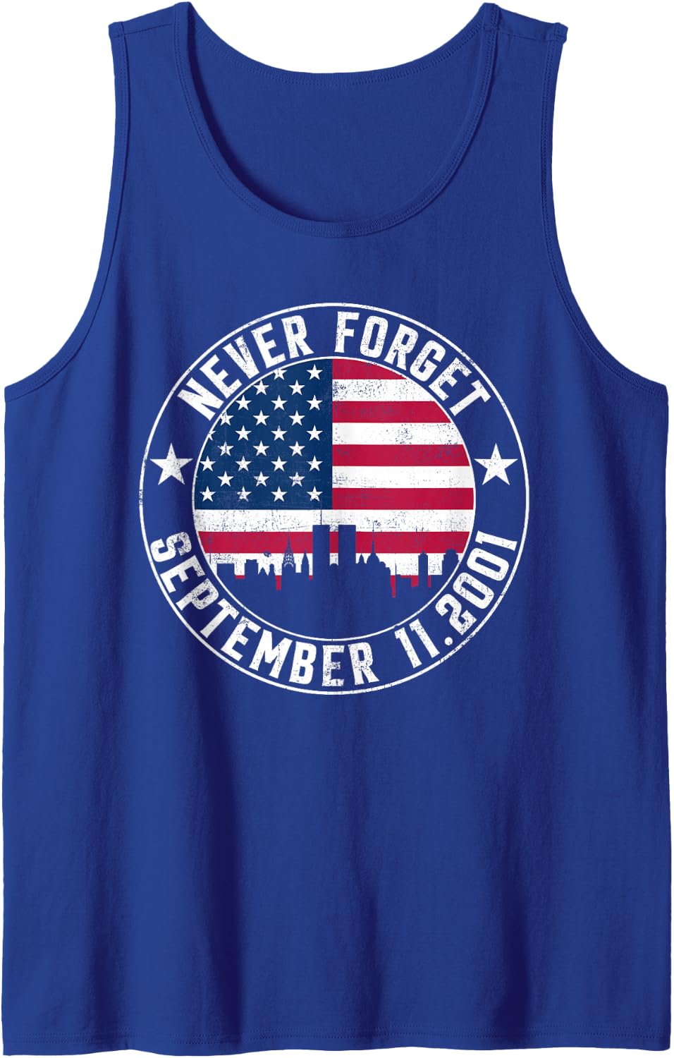 Never Forget September 11 2001 Memorial Day American Flag Sleeveless Tank Top - Royal Blue
