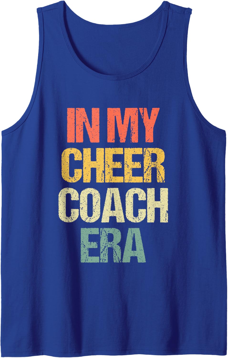 In My Cheer Coach Era - Funny Cheerleading Flyer Cheer Coach Sleeveless Tank Top - Royal Blue