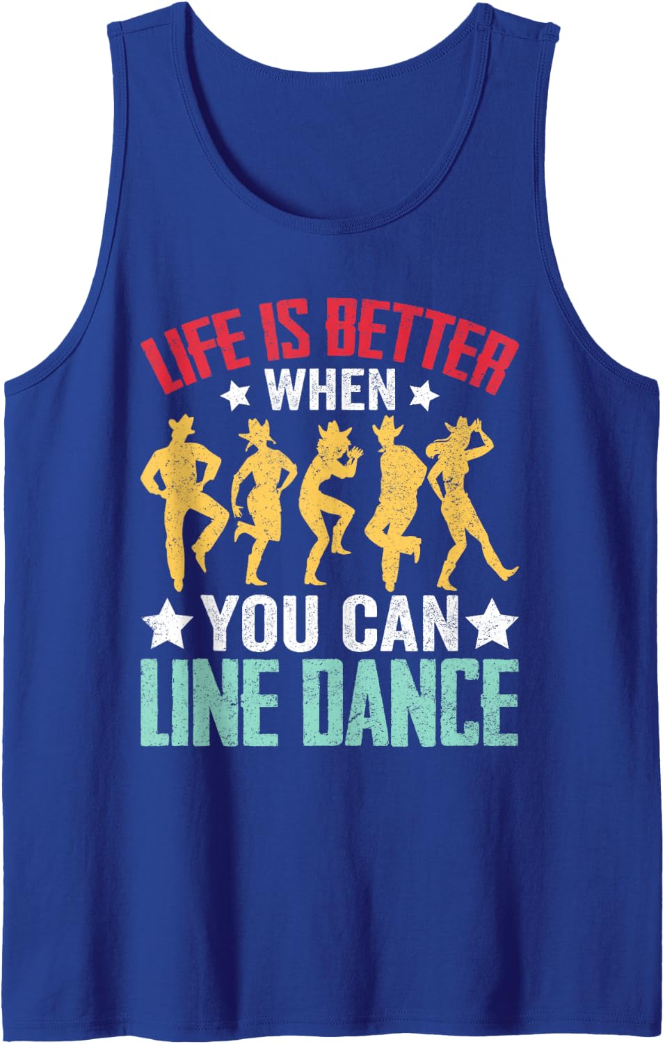 Life is Better When You Can Line Dance Sleeveless Tank Top - Royal Blue