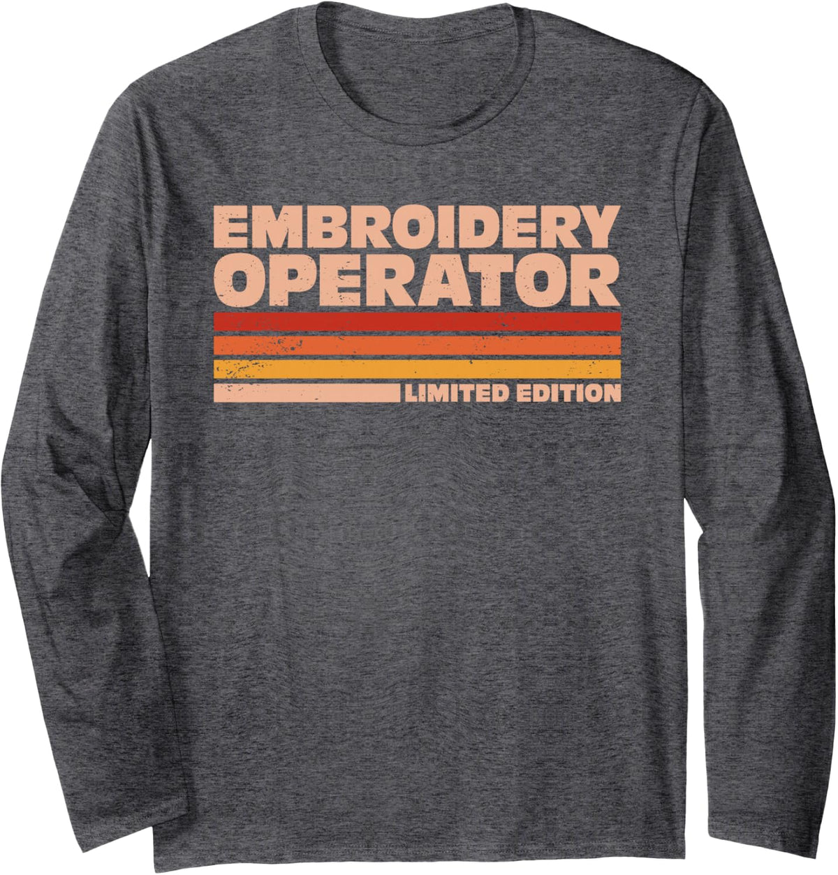Embroidery Operator Retro Sunrise Long Sleeve T-Shirt - Adult Unisex Dark Heather Grey