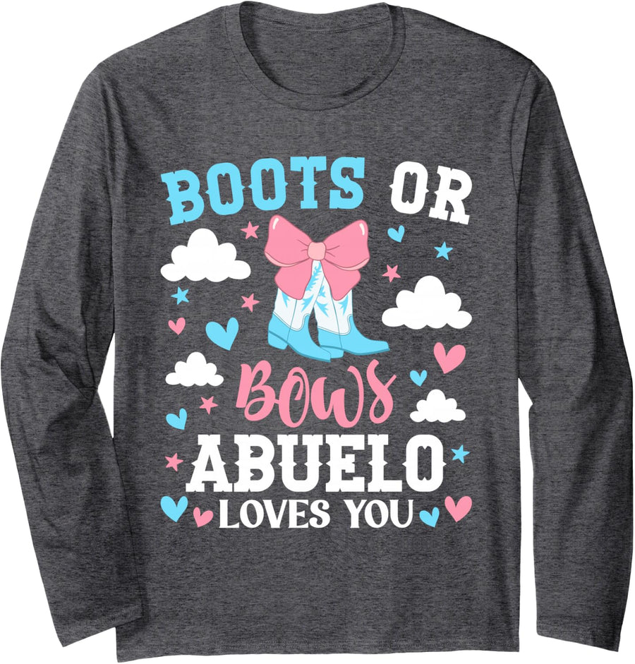 Western Boots Or Bows Abuelo Loves You Gender Reveal Grandpa Long Sleeve T-Shirt - Adult Unisex Dark Heather Grey