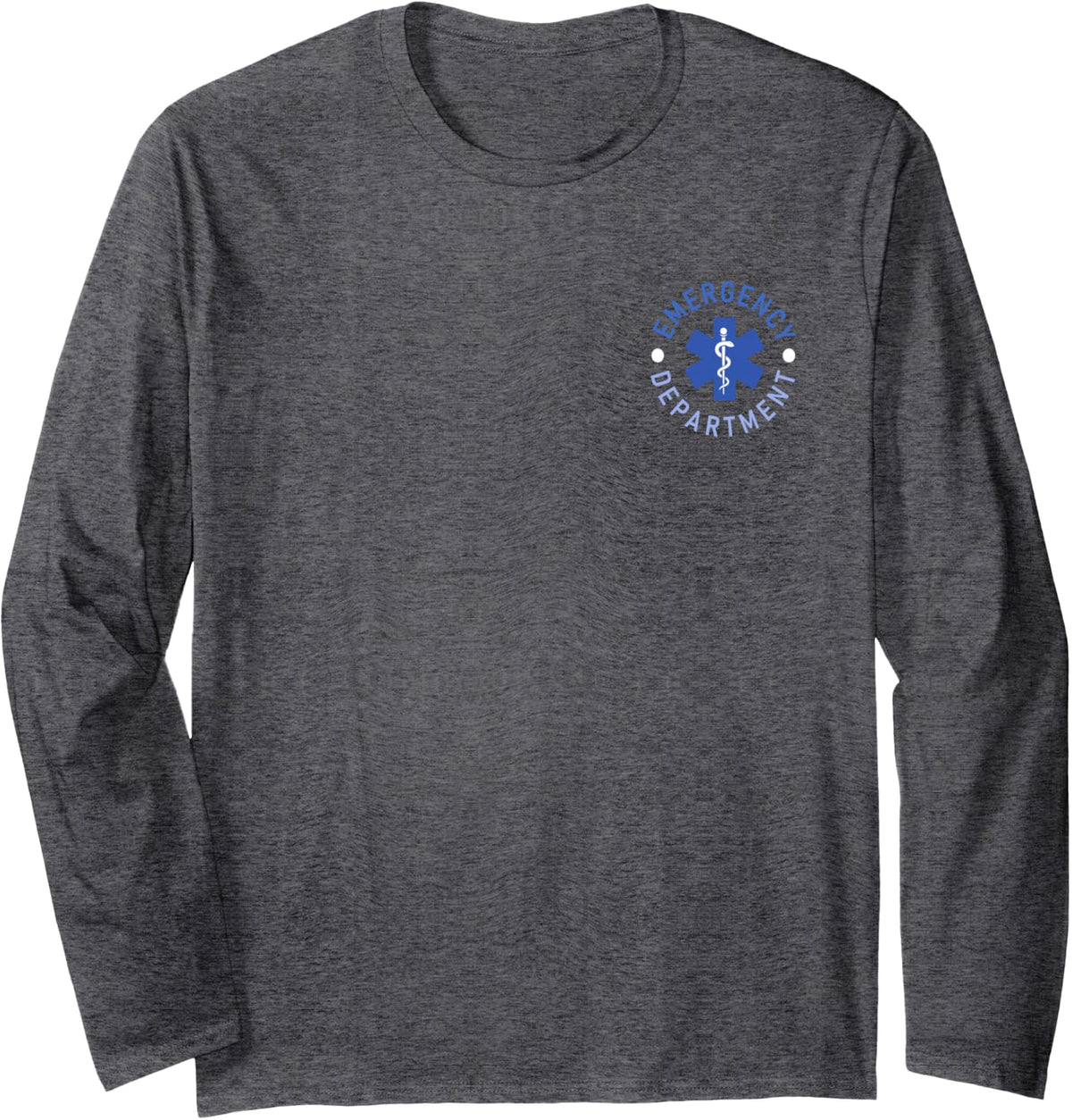 Emergency Department Emergency Nurse Emergency Room ED Nurse Long Sleeve T-Shirt - Adult Unisex Dark Heather Grey
