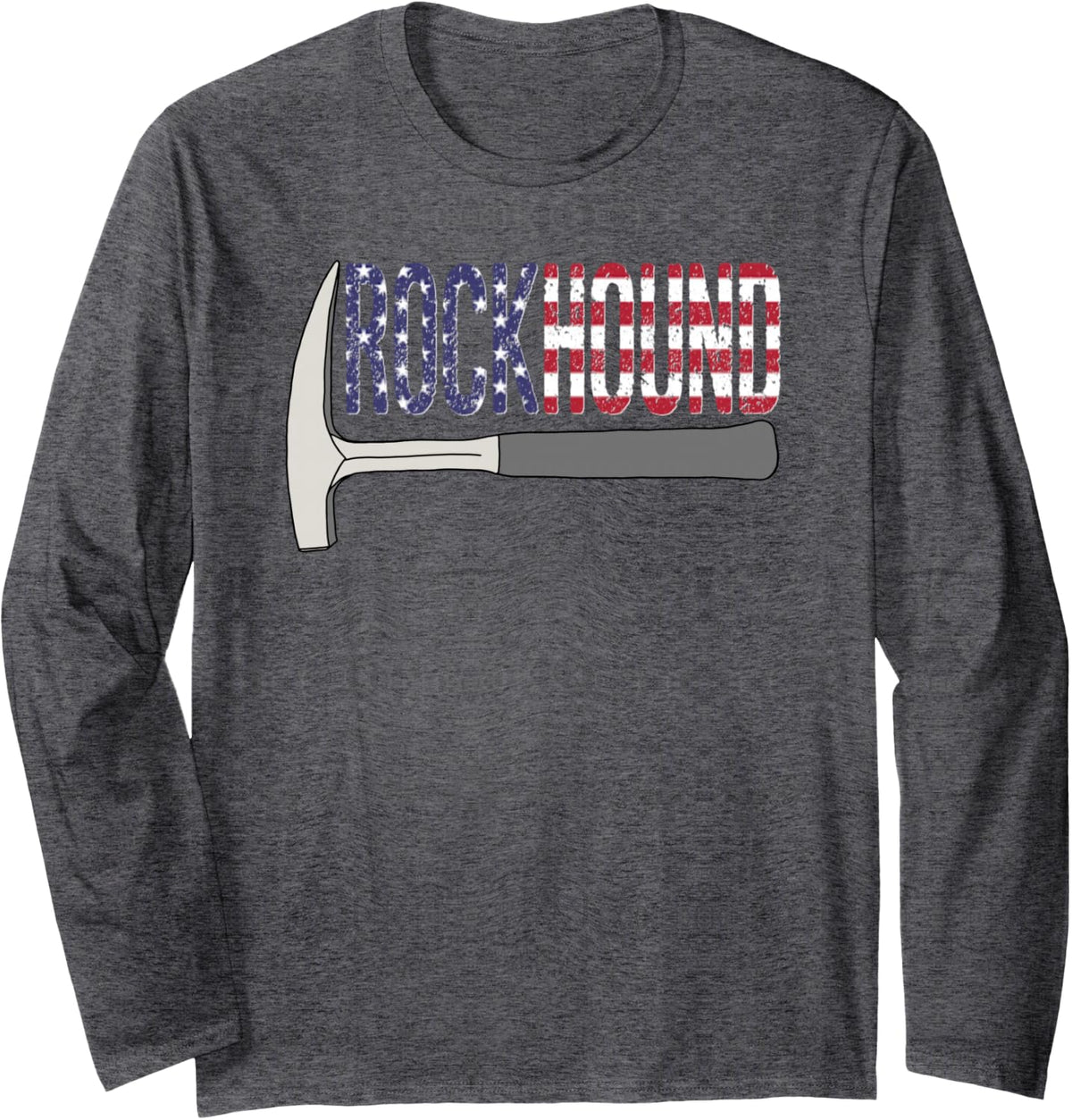 USA Flag Rockhound Rock Pick Geology Hammer Rockhounding Long Sleeve T-Shirt - Adult Unisex Dark Heather Grey