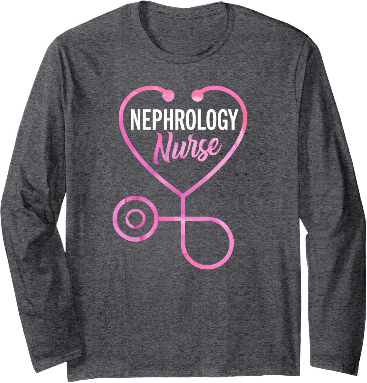 Nephrology Nurse Practitioner Kidney Dialysis RN Long Sleeve T-Shirt - Adult Unisex Dark Heather Grey