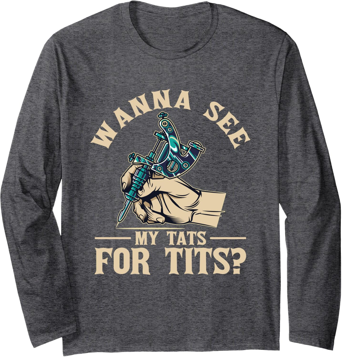 Tattooist Tattoo Studio Tattooing Tattoo Artist Long Sleeve T-Shirt - Adult Unisex Dark Heather Grey