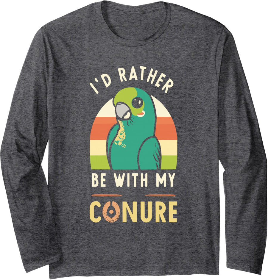 I'd Rather Be with My Green Cheek Conure Bird Parrot Lover Long Sleeve T-Shirt - Adult Unisex Dark Heather Grey