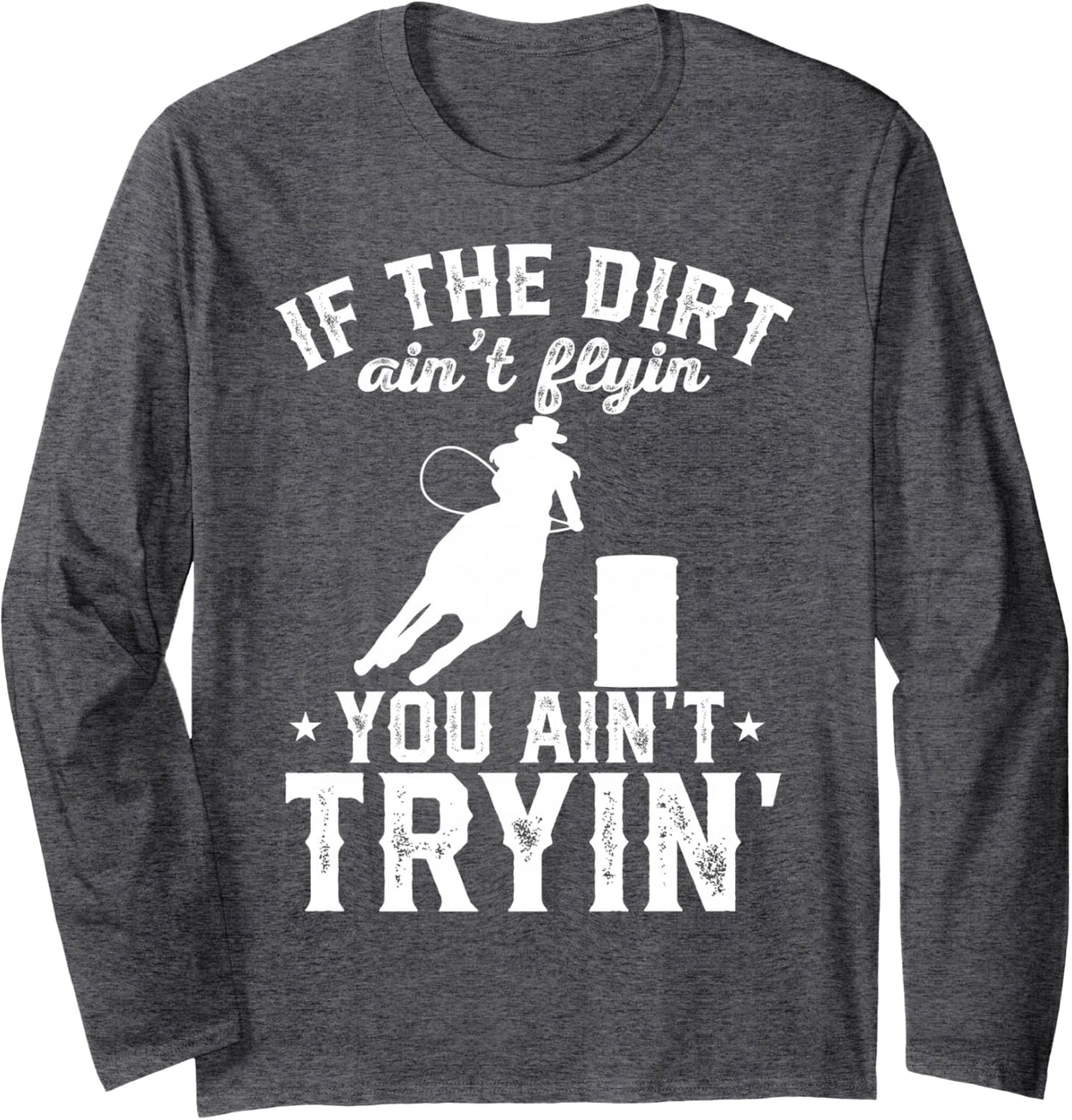 Barrel Racing Rodeo Long Sleeve T-Shirt - Adult Unisex Dark Heather Grey