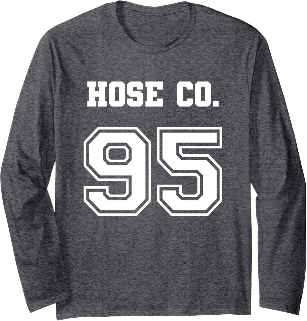 Jersey Style Hose Co 95 Company Fire Firefighter Volunteer Long Sleeve T-Shirt - Adult Unisex Dark Heather Grey
