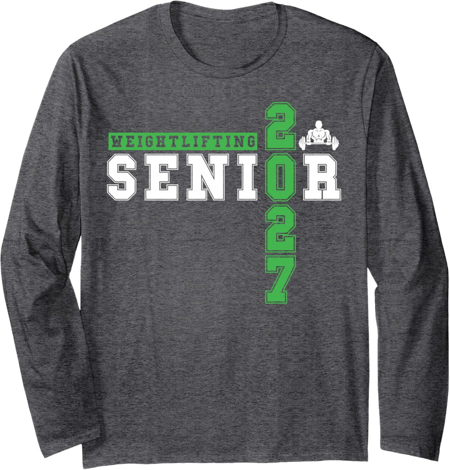 Weightlifting Senior Night Weightlifting 2027 Graduation 33 Long Sleeve T-Shirt - Adult Unisex Dark Heather Grey