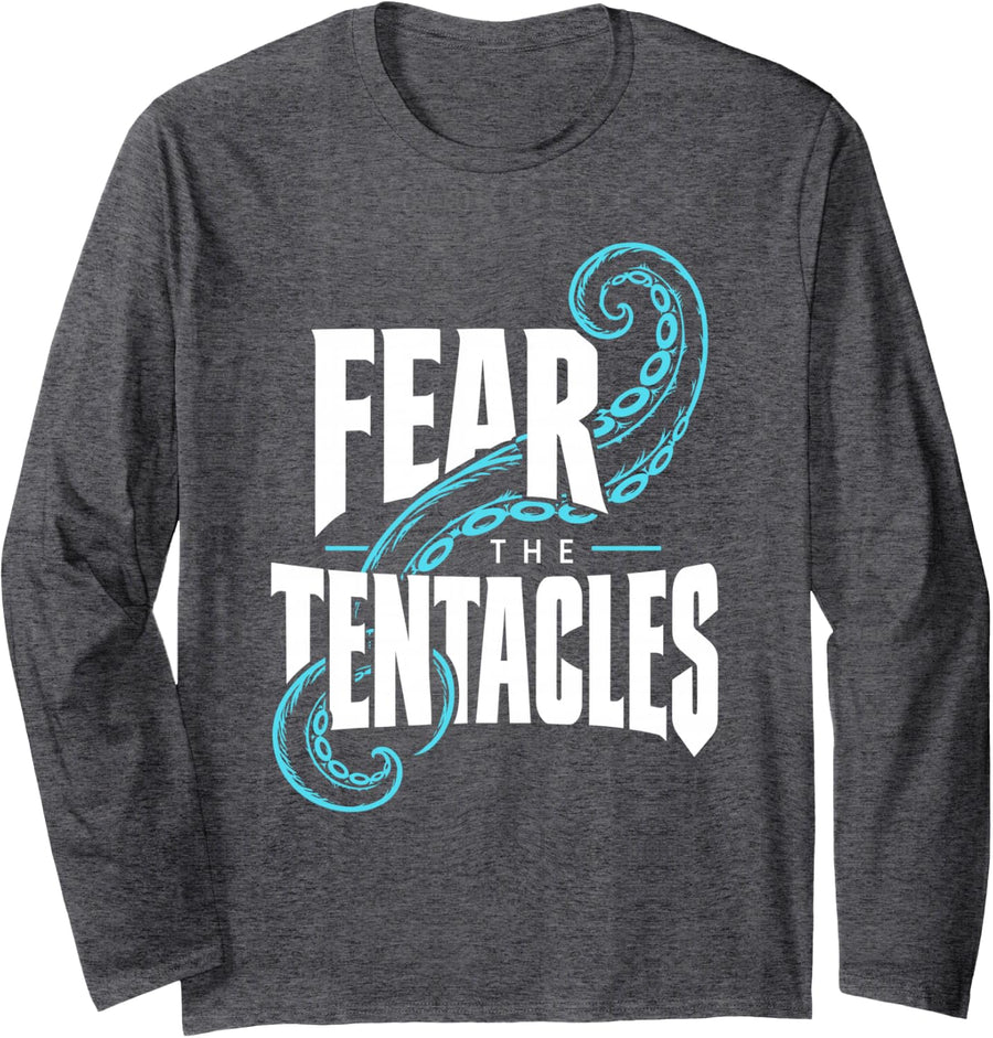 Fear the Tentacles Kraken Sea Monster Octopus Long Sleeve T-Shirt - Adult Unisex Dark Heather Grey