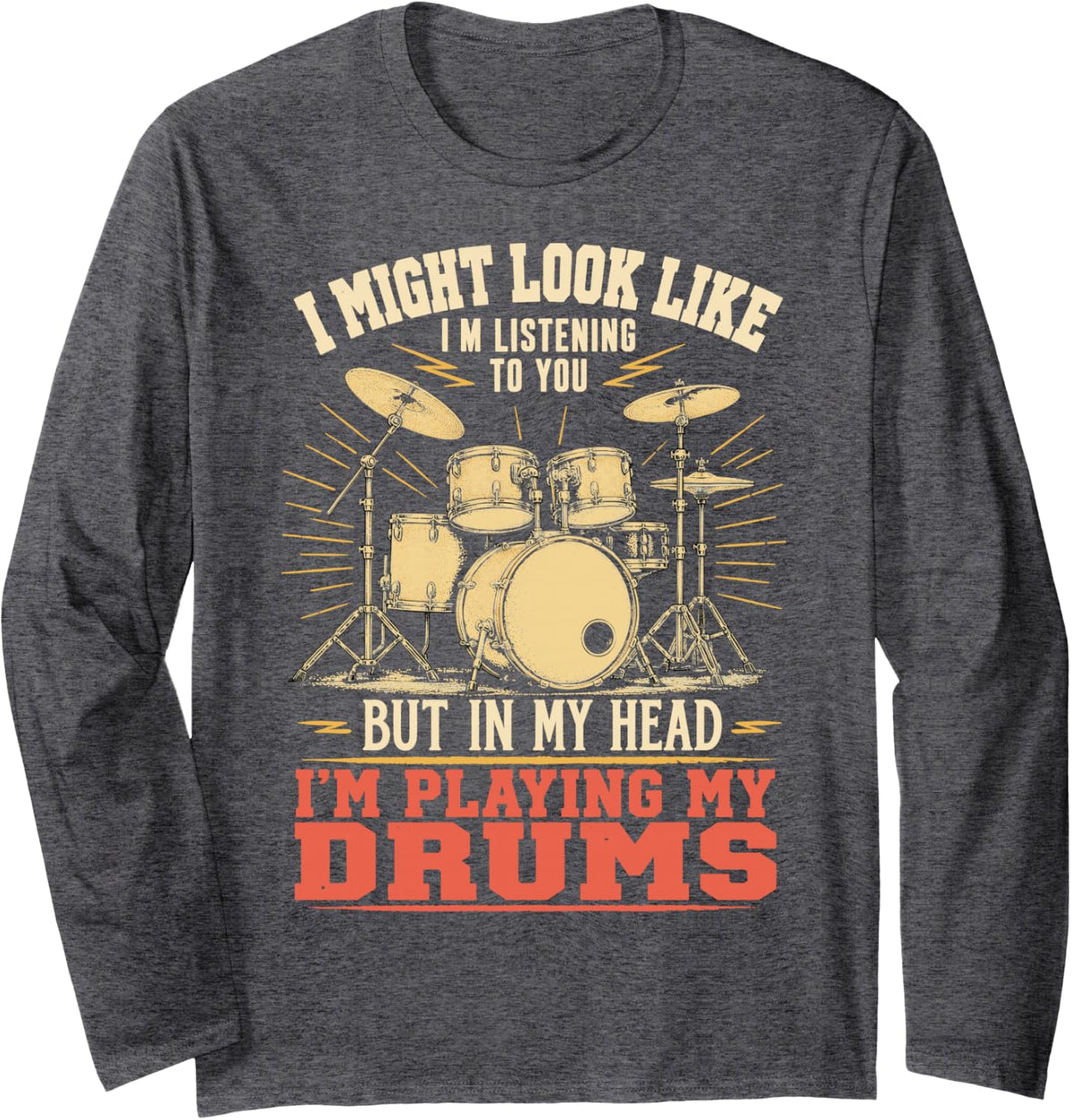 Funny Drummer Percussion Drum Kit Vintage Drumming Long Sleeve T-Shirt - Adult Unisex Dark Heather Grey