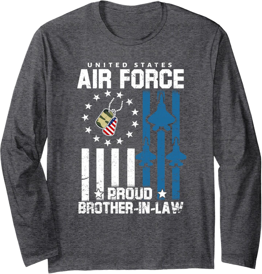 Proud Air Force Brother-in-Law US Airman Family Matching Long Sleeve T-Shirt - Adult Unisex Dark Heather Grey