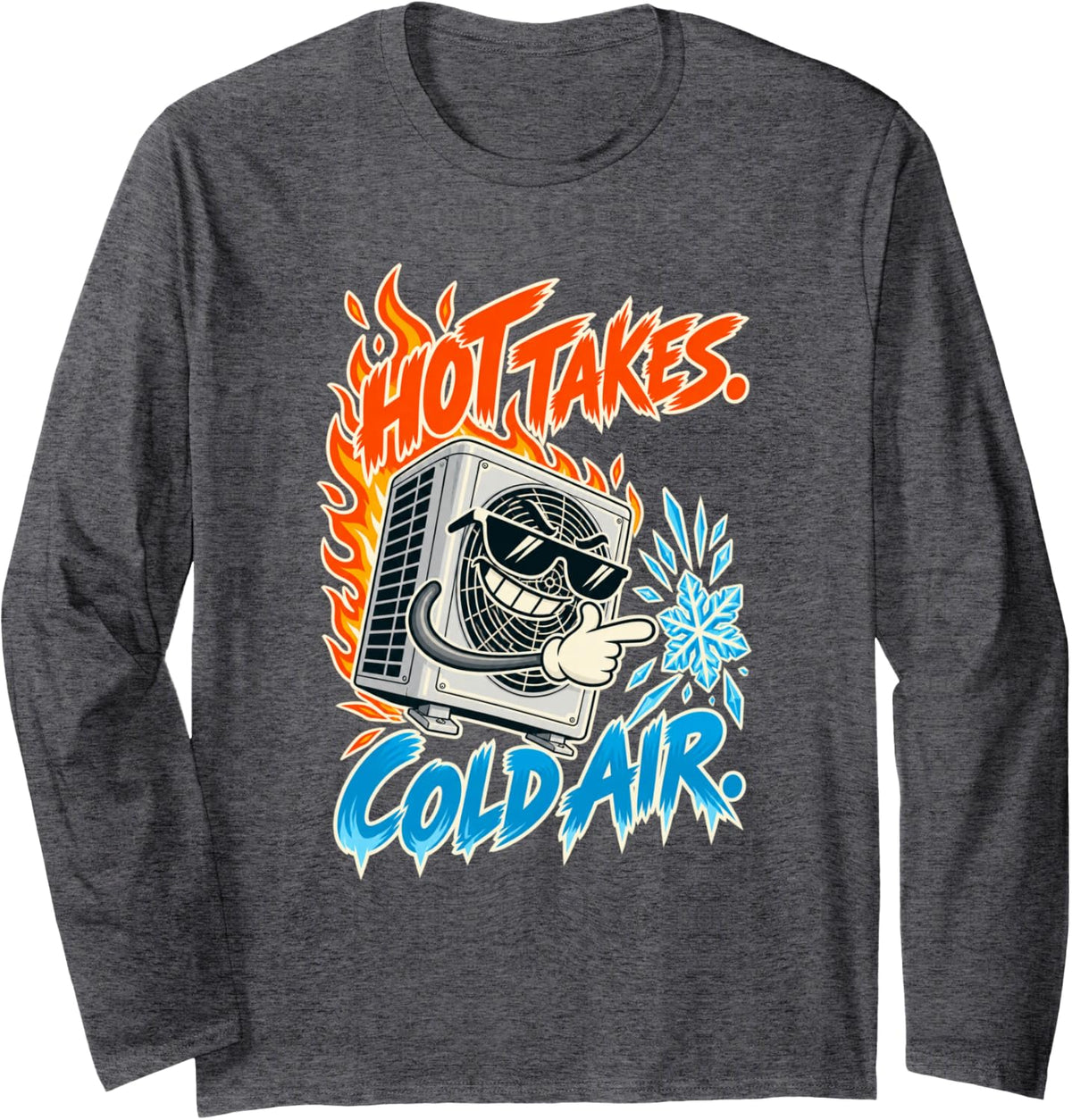HVAC Tech Comic AC Unit Fire and Ice Gift Hot Takes Cold Air Long Sleeve T-Shirt - Adult Unisex Dark Heather Grey