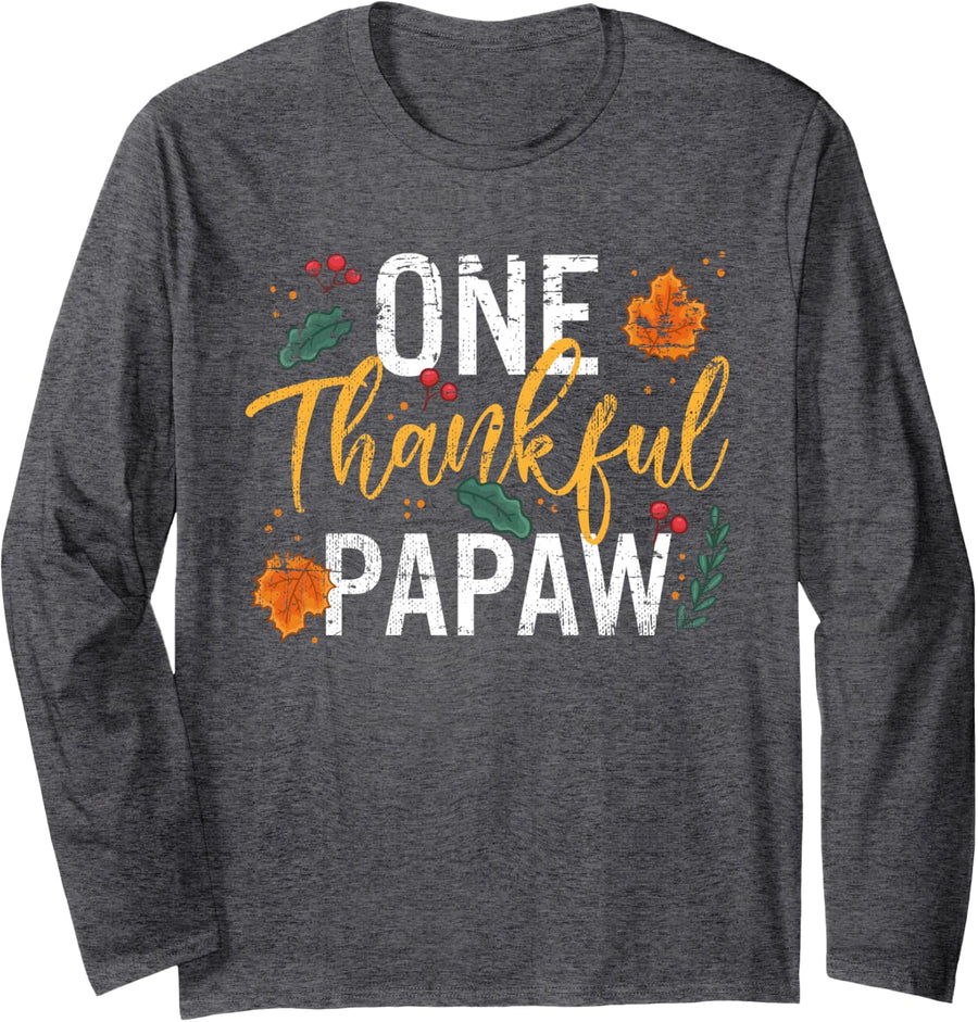 One Thankful Grandpa Papaw Cute Fall Thanksgiving Gift Long Sleeve T-Shirt - Adult Unisex Dark Heather Grey