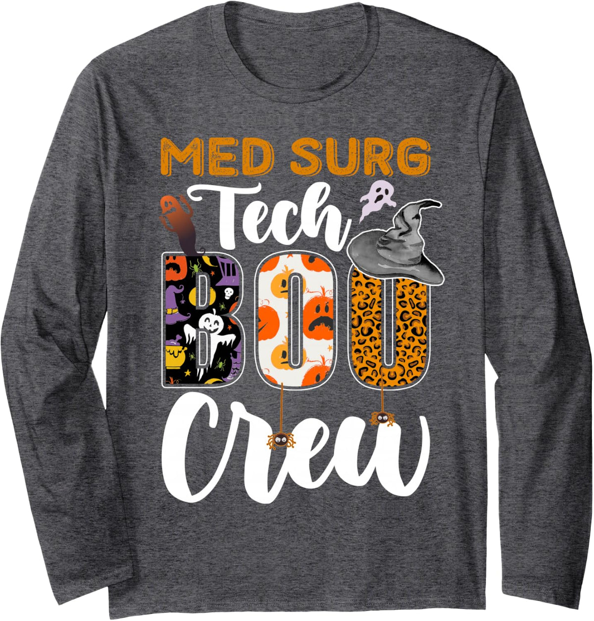 Med Surg Tech Boo Crew Halloween Costume Matching Long Sleeve T-Shirt - Adult Unisex Dark Heather Grey