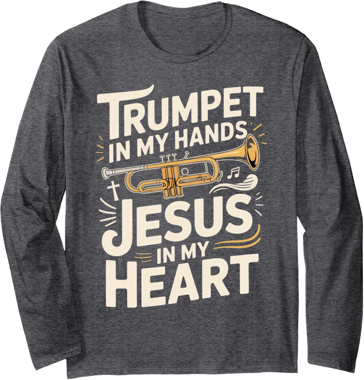 Christian Trumpet Player Jesus Christ Brass Band Trumpeter Long Sleeve T-Shirt - Adult Unisex Dark Heather Grey