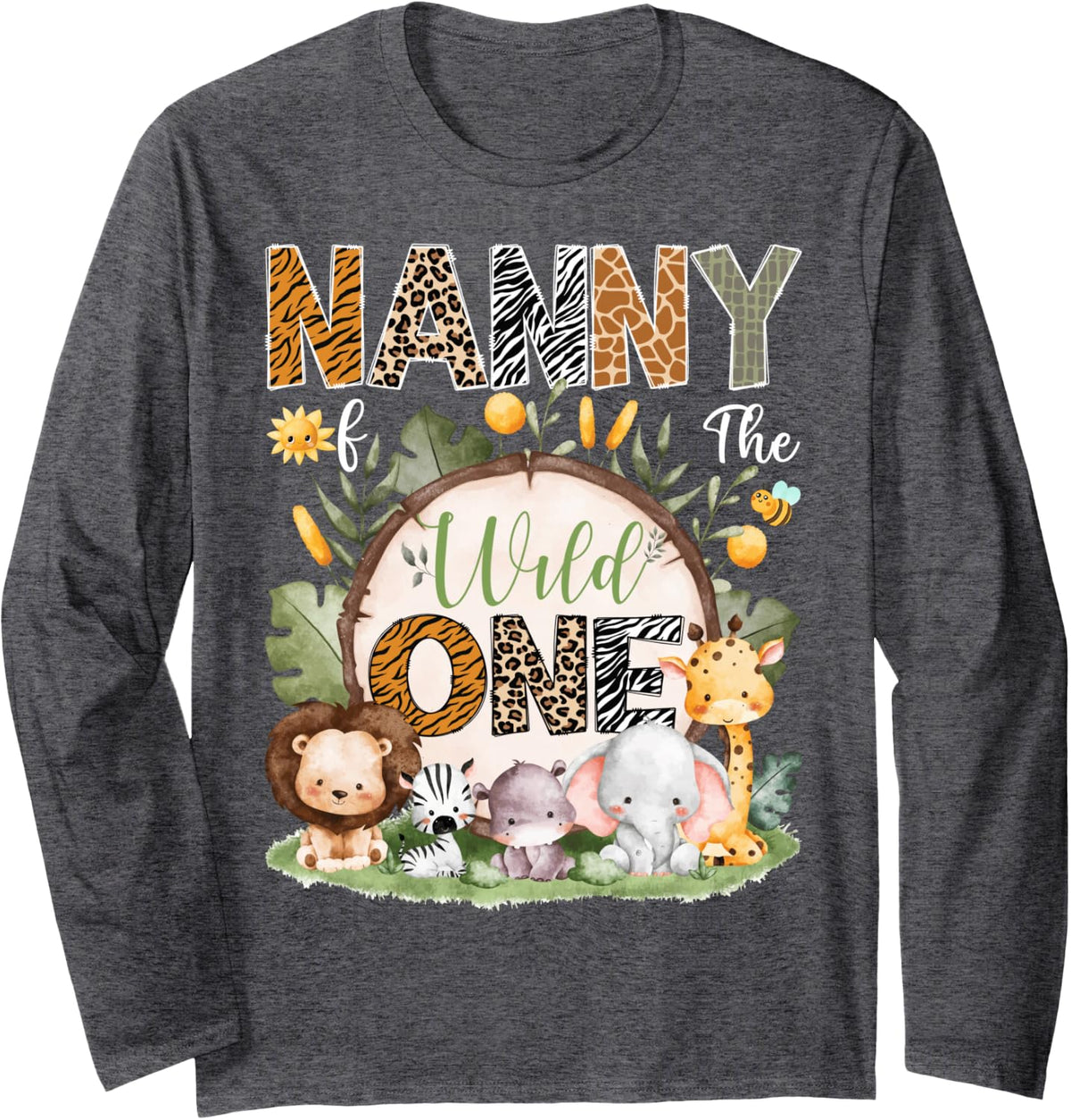 Nanny of The Wild One 1St Birthday Safari Jungle Woodland Long Sleeve T-Shirt - Adult Unisex Dark Heather Grey