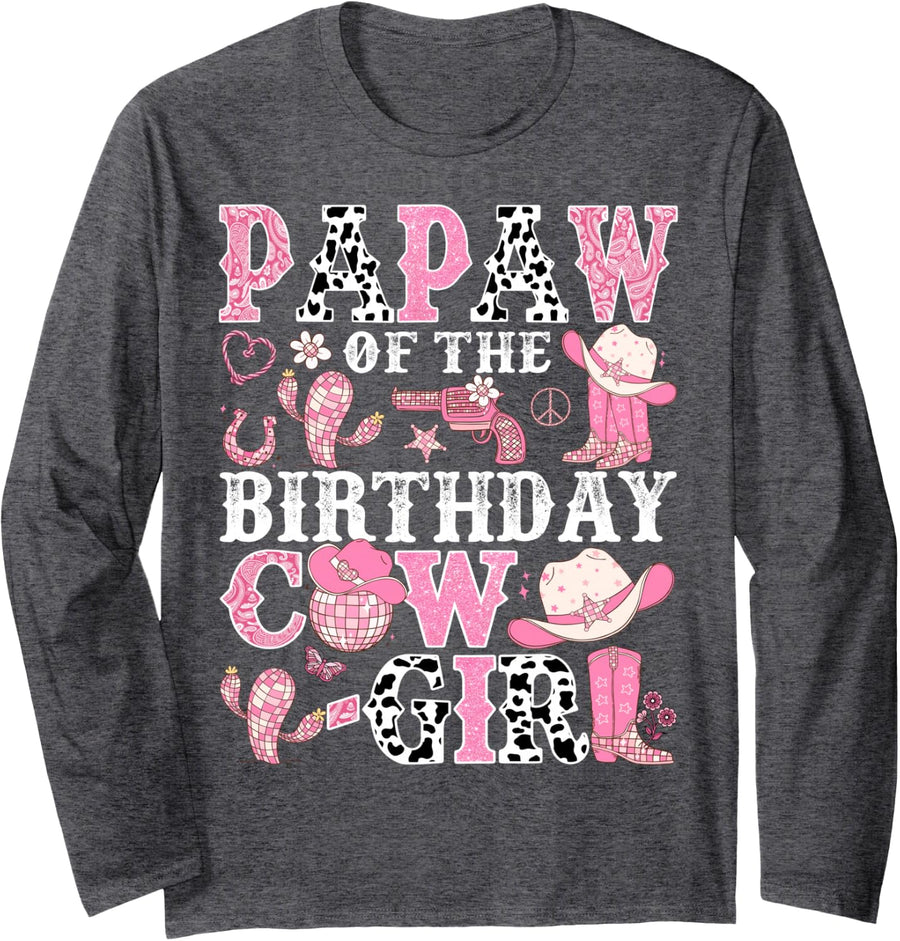 Papaw of The Birthday Cow-Girl Rodeo Cowgirl Birthday Long Sleeve T-Shirt - Adult Unisex Dark Heather Grey