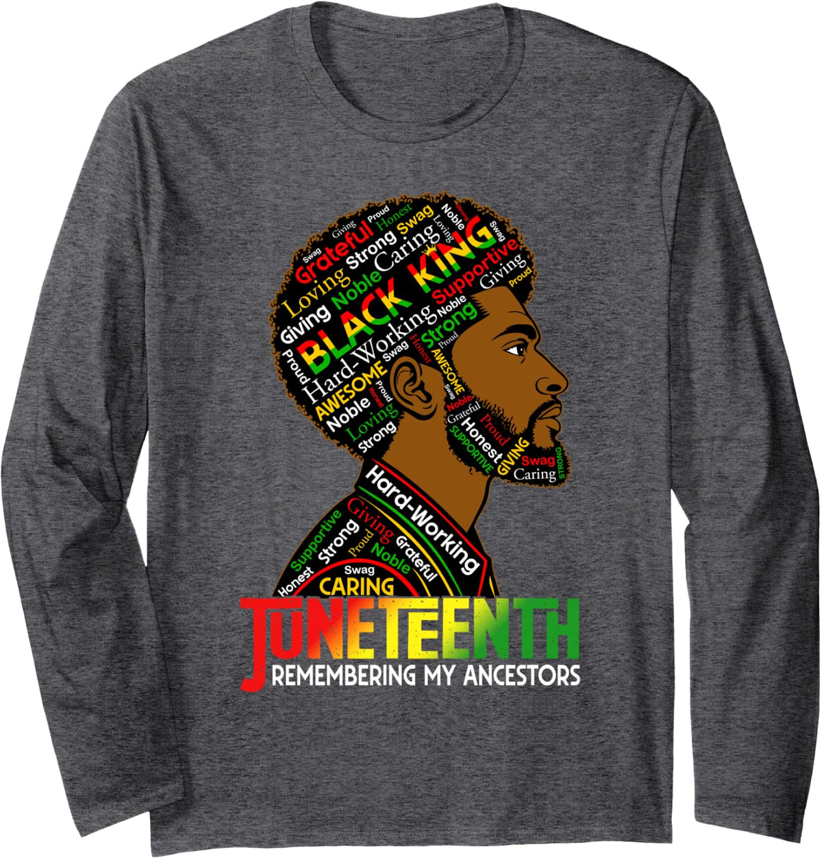 Juneteenth Tshirt Men Black King Remebering My Ancestors Long Sleeve T-Shirt - Adult Unisex Dark Heather Grey